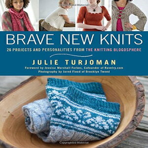 ν Book Paperback, Brave New Knits: 26 Projects and Personalities from...