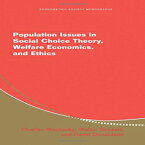 洋書 Cambridge University Press Population Issues in Social Choice Theory, Welfare Economics, and Ethics (Econometric Society Monographs)