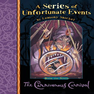 洋書 The Carnivorous Carnival (Series of Unfortunate Events)