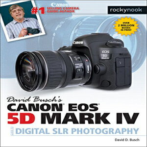 洋書 Paperback, David Busch's Canon 5d Mark IV Guide to Digital Slr Photography (The David Busch Camera Guide Series)