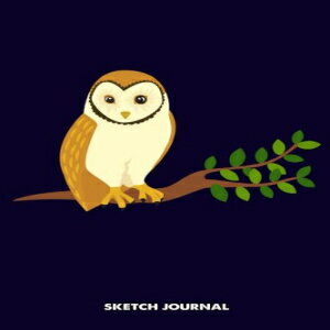 洋書 Sketch Journal: cute hoot, owl bird on tree branch Journaling Drawing sketch Pad, Composition Book and blank Notebook gift for Men Women school kids, boys and girls, Children Animals Doodles