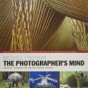 洋書 Paperback, The Photographer's Mind Remast