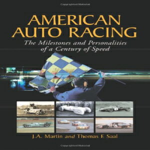 洋書 McFarland n Company Paperback, American Auto Racing: The Milestones and Personalities of a ..