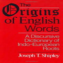 洋書 Paperback, The Origins of English Words: A Discursive Dictionary of Indo-European Roots