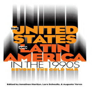 洋書 Paperback, The United States and Latin America in the 1990s
