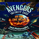 洋書 Paperback, Avengers Infinity Saga and Philosophy (Popular Culture and Philosophy)