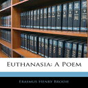 洋書 Nabu Press Paperback, Euthanasia: A Poem