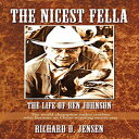 洋書 Paperback, The Nicest Fella - The Life of Ben Johnson: The world champion rod...