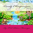 洋書 Lovely Chimpanzees