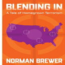 洋書 Paperback, Blending In: A Tale of Homegrown Terrorism