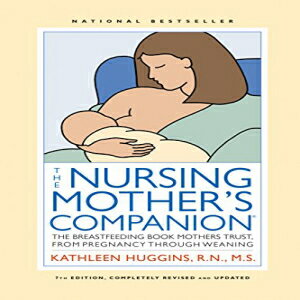 洋書 Paperback, The Nursing Mother's Companion - 7th Edition: The Breastfeeding Book Mothers Trust, from Pregnancy through Wea..