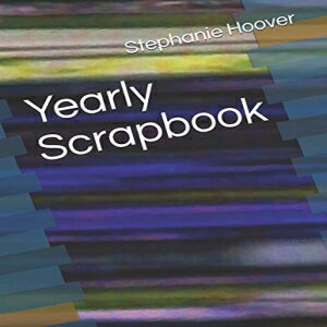 洋書 Independently Published Paperback, Yearly Scrapbook