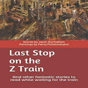 m Paperback, Last Stop on the Z Train