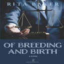 洋書 Paperback, Of Breeding and Birth: A novel