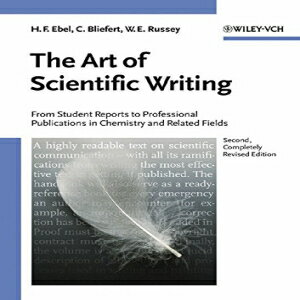 洋書 Paperback, The Art of Scientific Writing: From Student Reports to Professional Publications in Chemistry and Related Fields