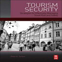 洋書 Tourism Security: Strategies for Effectively Man Travel Risk and Safety