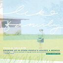 洋書 Paperback, Like Family