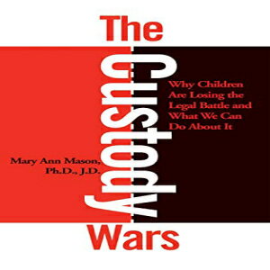 Glomarket㤨ν Basic Books Paperback, The Custody Wars: Why Children Are Losing The Legal Battle, And What We Can Do About ItפβǤʤ5,285ߤˤʤޤ