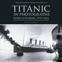 洋書 The History Press Paperback, Titanic in Photographs