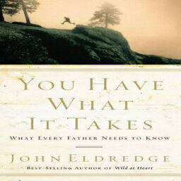 洋書 Thomas Nelson Paperback, You Have What It Takes: What Every Father Needs to Know