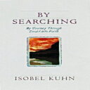 洋書 Moody Publishing Paperback, By Searching: My Journey Through Doubt Into Faith