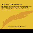 洋書 Paperback, A Law Dictionary: Of Words Terms, Abbreviations And Phrases Which Are Peculiar To The Law And Of Those Which Have A Peculiar Meaning In The Law (1916)