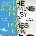 洋書 Paperback, The Alarming Palsy of James Orr