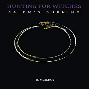 洋書 Paperback, Hunting For Witches - Salem 039 s Burning