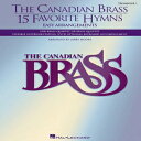洋書 Paperback, The Canadian Brass - 15 Favorite Hymns - Trombone 1: Easy Arrangem...
