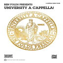 洋書 Alfred Publishing Paperback, Ben Folds Presents University A Cappella!: SATB ...