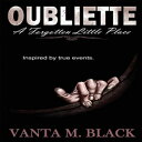 洋書 Black Chateau Publishing Paperback, Oubliette: A Forgotten Little Place