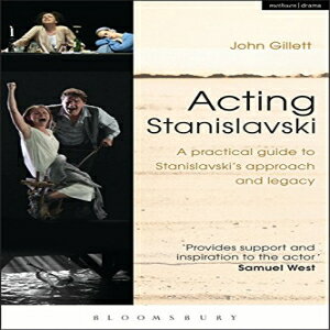 洋書 Paperback, Acting Stanislavski: A practical guide to Stanislavski’s approach and legacy