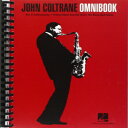 洋書 Hal Leonard Spiral-bound, John Coltrane - Omnibook: for C Instruments