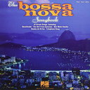 洋書 Paperback, The Bossa Nova Songbook