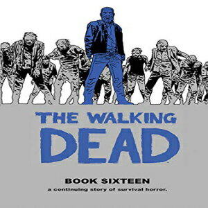 楽天Glomarket洋書 Hardcover, The Walking Dead Book 16