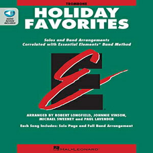 m Hal Leonard Paperback, Essential Elements Holiday Favorites: Trombone Book with Online Audio (Essential Elements Band Folios)