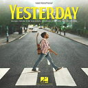 洋書 Hal Leonard Paperback, Yesterday: Music from the Original Motion Picture Soundtrack