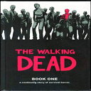 楽天Glomarket洋書 Hardcover, The Walking Dead: A Continuing Story of Survival Horror, Book 1