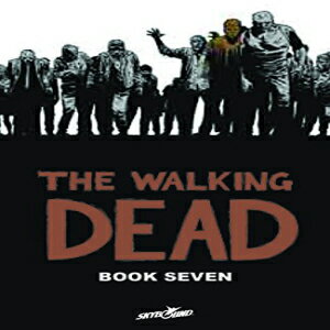 楽天Glomarket洋書 Hardcover, The Walking Dead, Book 7
