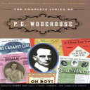 洋書 Scarecrow Press Hardcover, The Complete Lyrics of P. G. Wodehouse