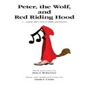 洋書 Paperback, Peter, Wolf, and Red Riding Hood
