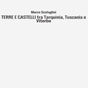 洋書 TERRE E CASTELLI tra Tarquinia, Tuscania e Viterbo