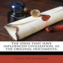 洋書 Paperback, The ideas that have influenced civilization, in the original documents; Volume 4