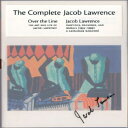 洋書 Hardcover, The Complete Jacob Lawrence: Over the Line: The Art and Life of Jacob Lawrence AND Jacob Lawrence: tings, Drawings, and Murals (1935-1999), A Catalogue Raisonne