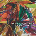 洋書 Hardcover, Women of Abstract Expressionism