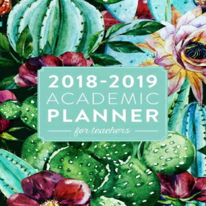 Glomarket㤨ν 2018-2019 Academic Planner for Teachers: Weekly & Monthly Lesson Planner for Teachers | July 2018 - June 2019: Cactus, July 2018 - June 2019, 8
