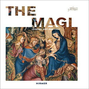 洋書 Hardcover, The Magi: Legend, Art and Cult