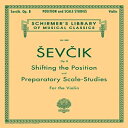 洋書 G. Schirmer Paperback, Shifting the Position and Preparatory Scale Studies, Op. 8: Schirmer Library of Classics Volume 848 Violin Method