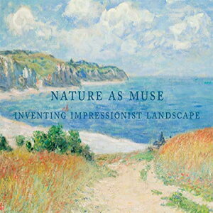 洋書 Hardcover, Nature as Muse: Inventing Impressionist Landscape by Heinrich, Christoph (2014) Hardcover