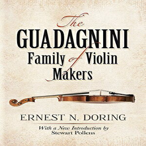 洋書 Dover Publications Paperback, The Guadagnini Family of Violin Makers (Dover Books on Music)